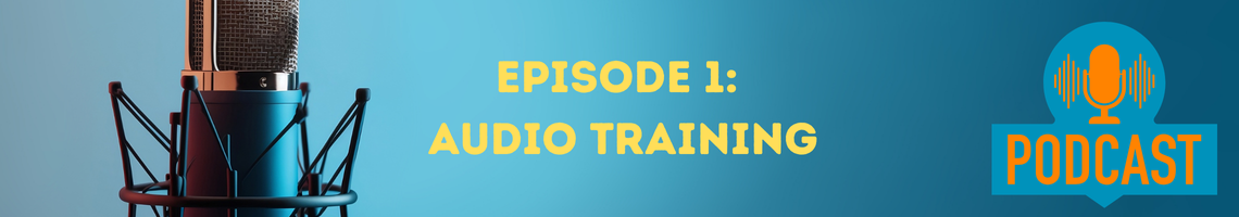 Podcast Episode 1 - Training